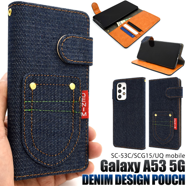 ＜スマホケース＞Galaxy A53 5G SC-53C/SCG15/UQ mobile用ポケットデニムデザイン手帳型ケース