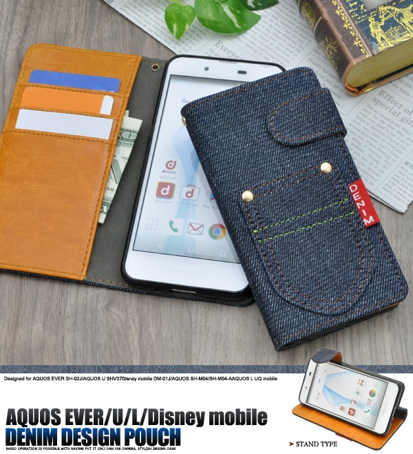 AQUOS EVER SH-02J/U SHV37/Disney mobile DM-01J/SH-M04/SH-M04-A/L・L2用デニムデザインスタンドケース