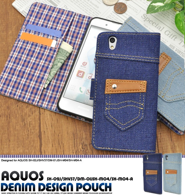 AQUOS EVER SH-02J/U SHV37/Disney mobile DM-01J/SH-M04/SH-M04-A/L・L2用デニムデザインケース